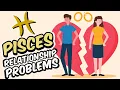 Top 5 Relationship PROBLEMS Faced By PISCES Zodiac Sign