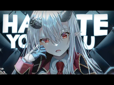 Download MP3 Nightcore ↬ Hate You [NV]