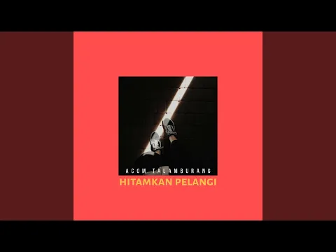 Download MP3 Hitamkan Pelangi