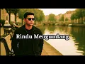 Download Lagu Rindu Mengundang | Lagu yang pas untuk mengenang  indahnya masa kecil |