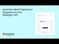 Send Branded E-Signature Requests via the BoldSign API
