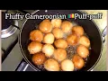 Download Lagu THE EASIEST CAMEROONIAN 🇨🇲 PUFF-PUFF|| How to make fluffy puff puff at Home