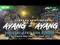 Download Lagu DJ BANTENGAN AYANG AYANG ‼️|| VIRAL TIKTOK || HS BUDOYO FEAT BANTENG WONO JOYO || DJ ILMI PROJECT