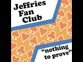 Jeffries Fan Club - Something Good