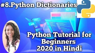 Python Dictionaries Python Tutorial for Beginners 2020 in Hindi