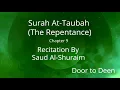 Download Lagu Surah At-Taubah (The Repentance) Saud Al-Shuraim  Quran Recitation