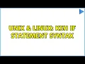 Unix Linux ksh if statement syntax 2 Solutions