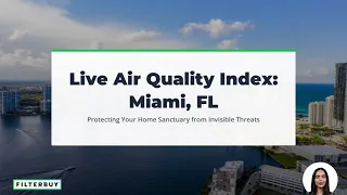 Live Air Quality Index AQI Map Miami Florida Today Filterbuy com