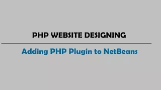 PHP WEBSITE DESIGNING Adding PHP Plugin to NetBeans