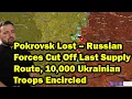 Download Lagu Pokrovsk Lost – Russian Forces Cut Off Last Supply Route, 10,000 Ukrainian Troops Encircled