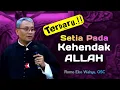 Lagu RENUNGAN KATOLIK TERBARU ROMO EKO WAHYU, OSC - SETIA PADA KEHENDAK ALLAH