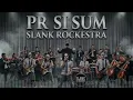 Lagu Nyenggol siapa kali ini??? SLANK - PR SI SUM | Rockestra Version (Rock Orchestra Cover Indonesia)