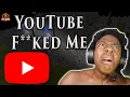 YouTube f ked Me