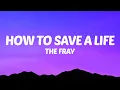 Download Lagu How to Save a Life - The Fray (Lyrics)