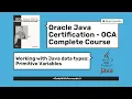 Oracle Java Certification - OCA Complete Guide Primite Values Part II