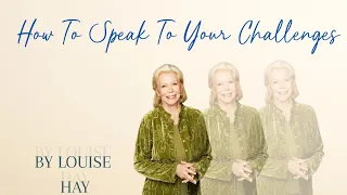 How #Lousiehay handles challenges...#Affirmations #wordsareenergy #powerofwords #challenges