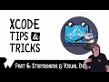 Storyboards And Visual Debugging - Xcode 9 Tips and Tricks