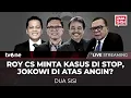 Lagu [LIVE] Roy Cs Minta Kasus Distop, Jokowi di Atas Angin? | Dua Sisi tvOne