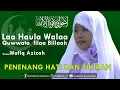 Download Lagu Laa Haula Walaa Quwwata Illaa Billaah - Wafiq Azizah