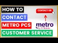 How To Contact Metro by T-Mobile Metro PCS Customer Service and Support in 2025