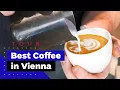 Best Coffee Shops in Vienna ☕️ 🇦🇹 (The Specialty Coffee Guide To Vienna)