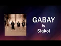 Siakol - Gabay Mp3 Song Download