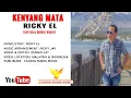 Download Lagu Ricky EL-Kenyang Mata (Official Music Video) HD