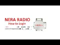 NERA RADIOs - How to Login