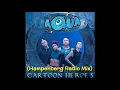 Download Lagu Cartoon Heroes (Hampenberg Radio Mix) Aqua