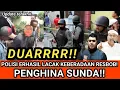 POLISI BERHASIL MELACAK KEBERADAAN RESBOB PENGHIN4 SUNDA! SUDAH JADI TERSANGKA!