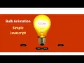 Animation With Bulb Turn ON OFF Simple Javascript Animation