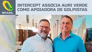 The Intercept associa Auri Verde Brasil como emissora apoiadora de "golpistas" do 8/1