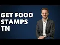 How To Apply For Food Stamps In Tennessee