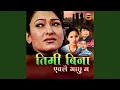 Download Lagu Timi Bina Eklai Bhachhu Ma