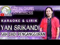 Download Lagu SAH DADI PENGANGGURAN - YAN  SRIKANDI - KARAOKE + LIRIK