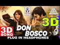 Don Bosco 3D Song    Amar Akbar Anthony Telugu Movie 3D Song    Ravi Teja, Ilean