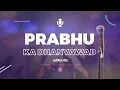 Download Lagu Prabhu Ka Dhanyawad Karunga - Aatmik Geet - Hindi Christian Song