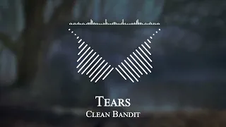 Download Clean Bandit - Tears MP3