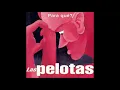 Las Pelotas - Saltando (AUDIO)