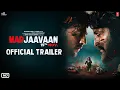 Download Lagu Official Trailer: Marjaavaan | Riteish Deshmukh, Sidharth Malhotra,Tara Sutaria | Milap Zaveri