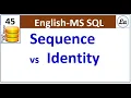 Difference between sequence and identity in SQL Server