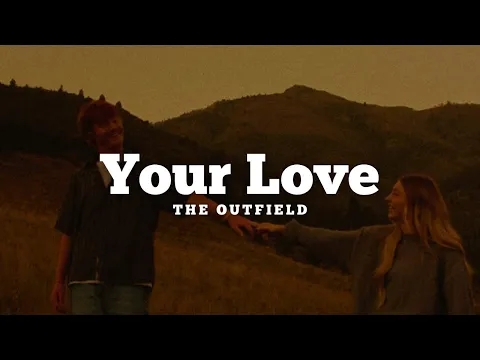Video Thumbnail: The Outfield - Your Love (Traducida al Español)