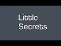 Passion Pit - Little Secrets LYRICS