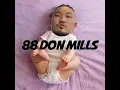 Don Mills - 88던밀스 (Audio)