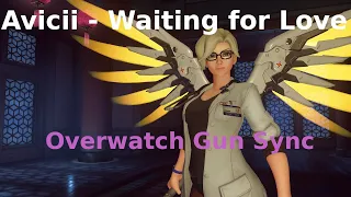 Download Overwatch Gun Sync -  Avicii - Waiting for Love MP3