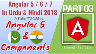 Part 03 Angular 5 crash course series in Urdu Components Explained Introduction to Components