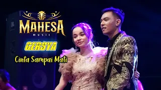 Download DUET GERSYA - CINTA SAMPAI MATI | MAHESA Music MP3