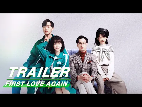Official Trailer: Love Through Years | First Love Again | 循环初恋 | iQiyi