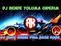 Download Lagu DJ BENDE YOLUMA GIDERIM__DJ SLOW REMIX FULL BASS BASS
