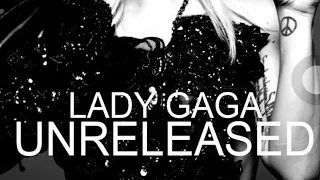lady gaga unreleased